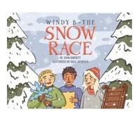Windy B The Snow Race by John Barnett John Barnett (Auteur)