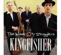 Windy City Strugglers - Kingfisher [Import]
