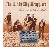 Windy City Strugglers, The - Snow On The Desert Road