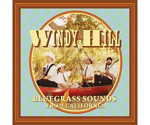 Windy Hill - Bluegrass Sounds from California