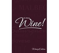 Wine About It: Winery Tasting Notebook