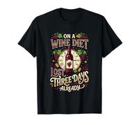 Wine Diet Lost Three Days Wine Lover Fan T-Shirt