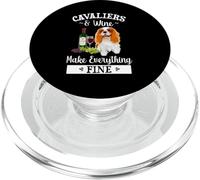 Wine Makes Everything Fine Cavalier King Charles Spaniel Dog PopSockets PopGrip pour MagSafe