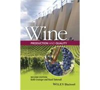 Wine Production and Quality by Hazel Wine Educator Tattersall Hazel Wine Educator Tattersall (Auteur)