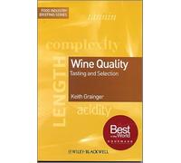 Wine Quality: Tasting And Selection