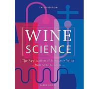 Wine Science by Jamie Goode Jamie Goode (Auteur)
