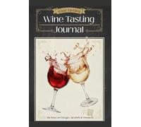Wine Tasting Journal
