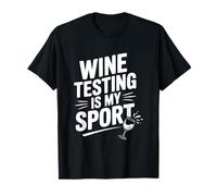 Wine Testing est Mon Sport Amusant pour Les Amateurs de vin T-Shirt