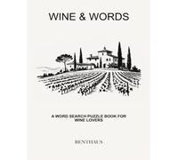Wine & Words: A Word Search Puzzle Book for Wine Lovers