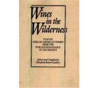 Wines in the Wilderness, Contributions in Afro-American and African Studies, 135