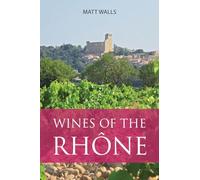 Wines of the RhOne /anglais