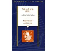 Winesburg, Ohio: Text and Criticism