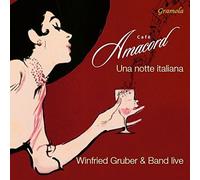 Winfried Gruber – Una Notte Italiana – Cafe Amac – CD – NAXOS