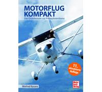 Winfried Kasser Motorflug kompakt: Das komplette Wissen zur Privatpilote (Relié)