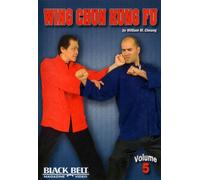 Wing Chun Kung Fu with William M. Cheung: Volume 5