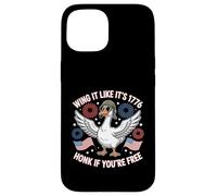 Wing It Like It's 1776 Goose Honk If You're Free USA 250 Coque pour iPhone 15