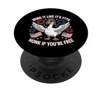 Wing It Like It's 1776 Goose Honk If You're Free USA 250 PopSockets PopGrip Adhésif