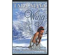 Wing - The Unfinished Song Book 5: (Epic Fantasy Magical Romance)