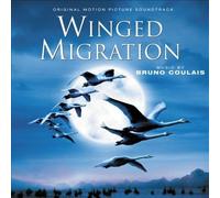 Winged Migration (Bruno Coulais) by Soundtrack [Audio CD] NEUF