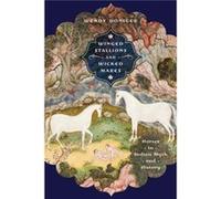 Winged Stallions and Wicked Mares by Wendy Doniger Wendy Doniger (Auteur)