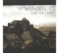 Wingin' It - for The Many [Import]