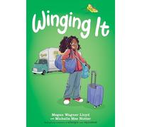 Winging It: A Graphic Novel
