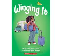 Winging It: A Graphic Novel