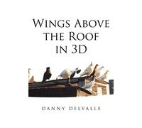 Wings Above The Roof In 3d