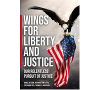 Wings for Liberty and Justice Our Relentless Pursuit for Justice - Thomas Anderson - Vindicta Publishing - ebook (ePub) - Livre