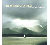 Hans Zimmer – The Wings Of A Film : The Music Of Hans Zimmer