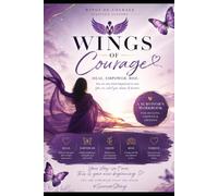 Wings Of Courage Domestic Violence Workbook