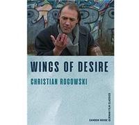 Wings of Desire by Christian Customer Rogowski Unknown (Auteur)