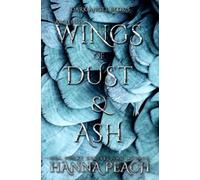 Wings of Dust & Ash