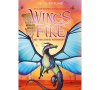 Wings of Fire 11: Der verlorene Kontinent - Die #1 NY-Times Bestseller Drachen-Saga