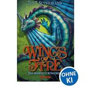 Wings of Fire - Das bedrohte Königreich: Band 3