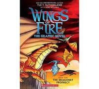 Wings of Fire: The Dragonet Prophecy: A Graphic Novel (Wings of Fire Graphic