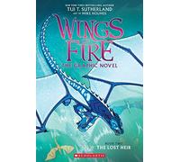 Wings of Fire: The Lost Heir: A Graphic Novel (Wings of Fire Graphic Novel #2) (Volume 2)