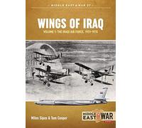 Wings of Iraq: The Iraqi Air Force, 1931-2003