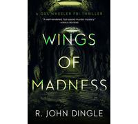 Wings of Madness - R. John Dingle - Tule Publishing Group, LLC - ebook (ePub) - Livre