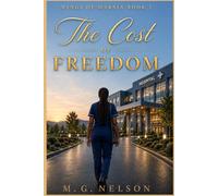 Wings of Marsia Book 2: The cost of Freedom