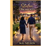 Wings of Marsia Book 4: Stolen Moments