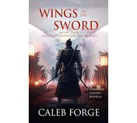 Wings of the Sword Book Two: Shadows Between the Blades