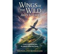 Wings of the Wild: Ari's Voyage