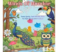 Wings Of Wonder: Funny Quirky, And Adorable Birds For Kids And A Child At Heart