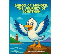 Wings of Wonder: The Journey of Jonathan