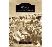 Wings Over Florida by Lynn M. Homan Lynn M. Homan (Auteur)