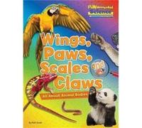 Wings Paws Scales and Claws by Ruth Owen Inconnu (Auteur)