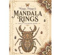 Wings, Things & Mandala Rings: A Whimsical World of Beauty