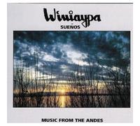 Winiaypa - Suenos - Music from the Andes