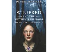 Winifred and the Watcher in the Woods